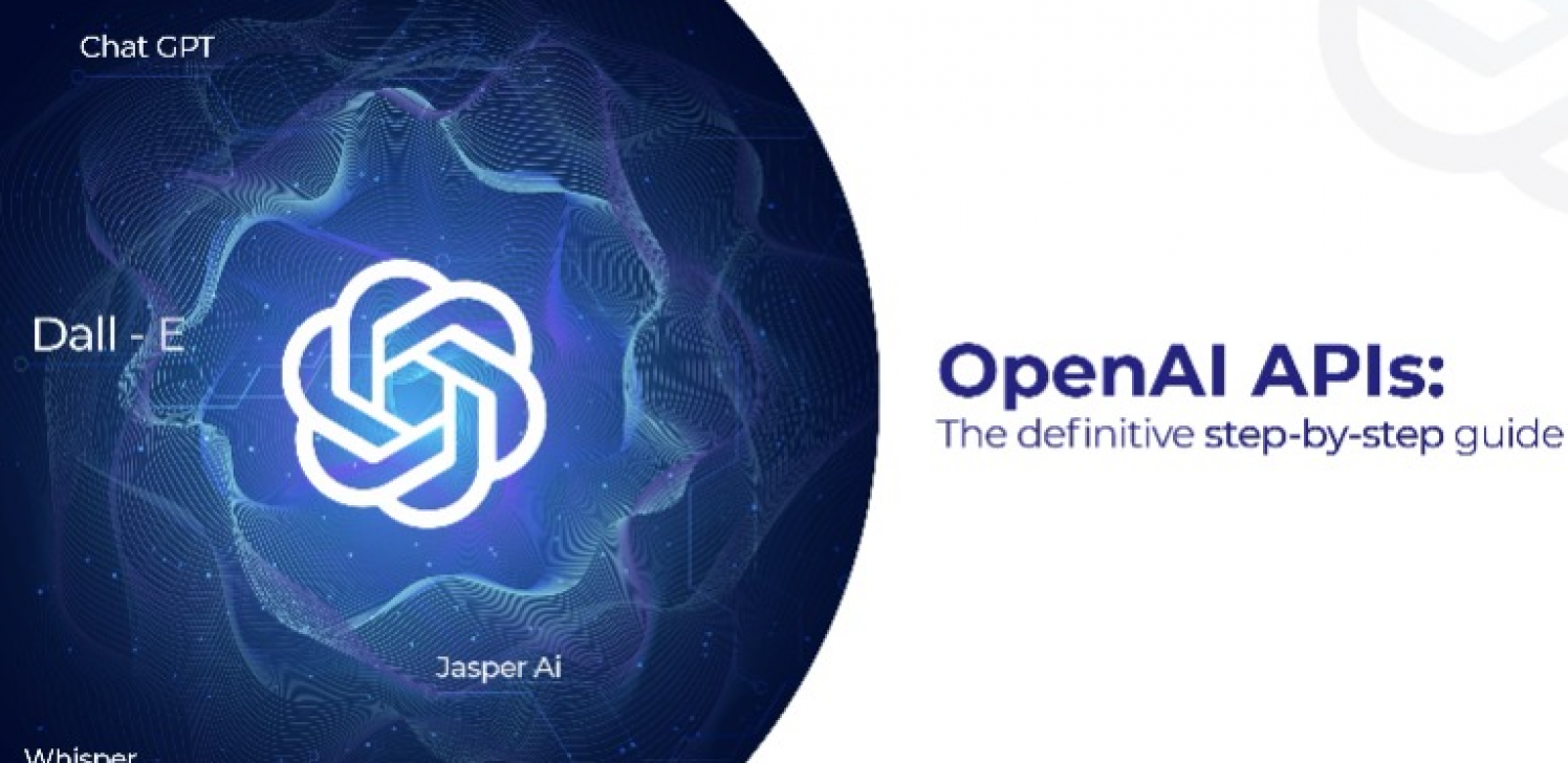 OpenAI APIs: The Definitive step-by-step Guide | Esterox